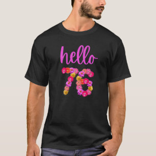 T-shirt Fleur d'anniversaire 76 ans Bonjour 76 Son My 76th
