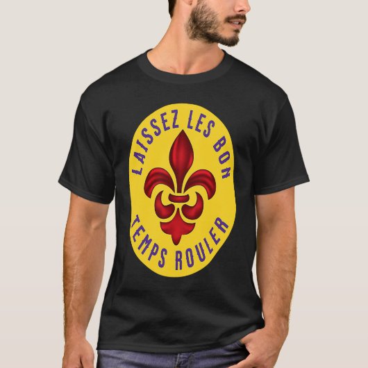 T-shirt Fleur de Lis Laissez Les Bon Temps Rouler Mardi Gr (Devant)