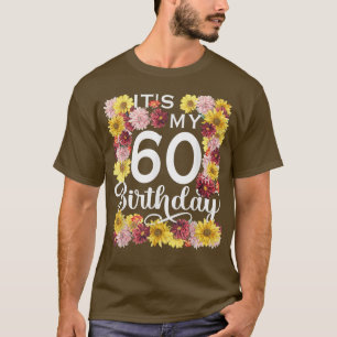 T-shirt Fleur de tournesol C'est mon 60e anniversaire 60 a