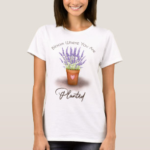T-shirt Fleur Où Vous Êtes Plantés