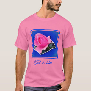 T-shirt Fleur Rosebud Rose Hors Limites Personnalisé