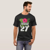T-shirt Fleur Vacances Hawaii 27 (Devant entier)