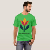T-shirt "Fleurit Avec Force." (Devant entier)