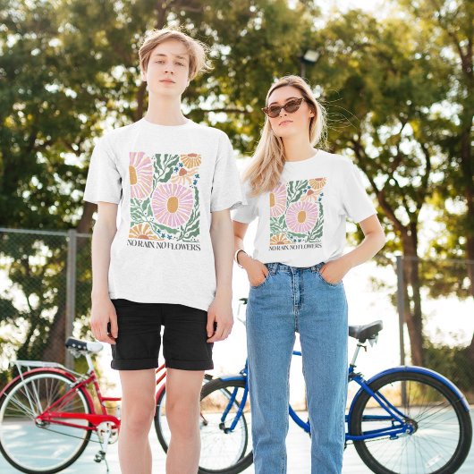 T-shirt Fleurs Boho et citation Pas de pluie Pas de fleurs