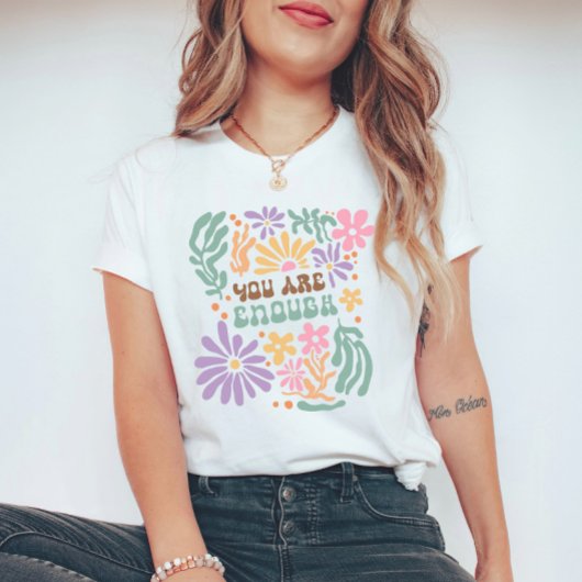 T-shirt Fleurs Boho Rétro Vous Êtes Assez Santé Mentale