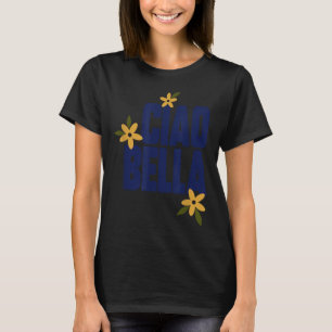 T-shirt Fleurs Ciao Bella Graphique Rétro Mignon