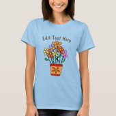 T-shirt Fleurs dans Pot, ajouter du texte (Devant)