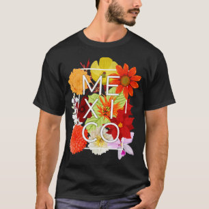 T-shirt Fleurs Du Mexique Word Art - La Fierté Mexicaine