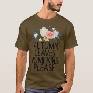 T-shirt Fleurs Florales, Feuilles Automnes Citrouilles S'I