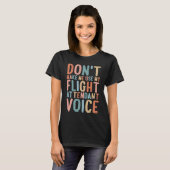 T-shirt Flight Attendant Don't Make Me Use My Flight Atten (Devant entier)