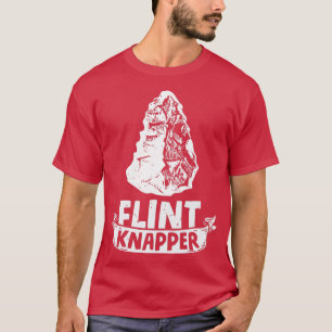 T-shirt Flint Knapper Arrowhead Pierres collecteurs Histor