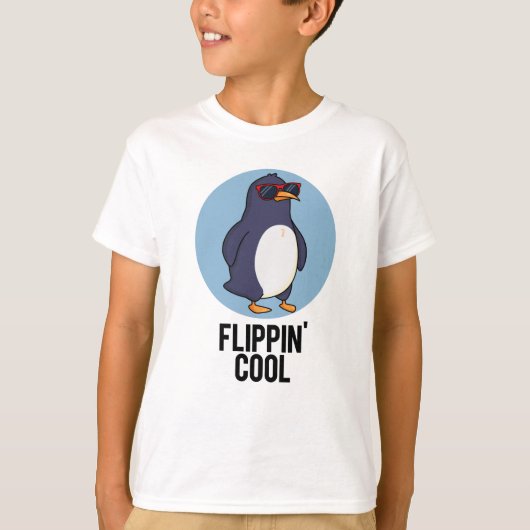 T-shirt Flippin Cool Funny Penguin Pun (Devant)