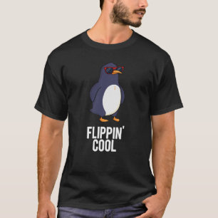 T-shirt Flippin Cool Funny Penguin Pun