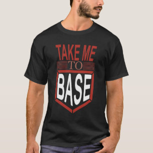 T-shirt Flirt de la journée de match – Emmène-moi à la bas