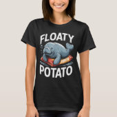 T-shirt Floaty Tatoes Manatee Funny Sea Cow Ocean Animal L (Devant)