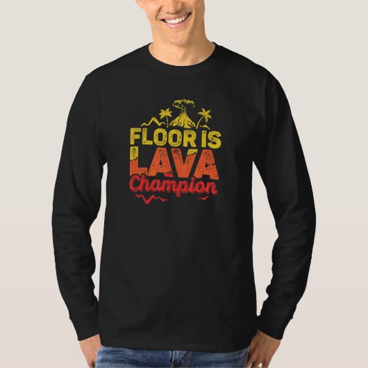 T-shirt Floor Est Champion De Jeu De Lava Avec Volcano Kid (Devant)