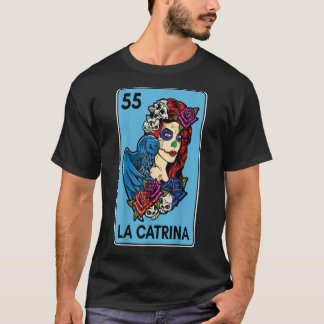 T-shirt Floral Card Mexican Lottery Muertos Day Of Dead La