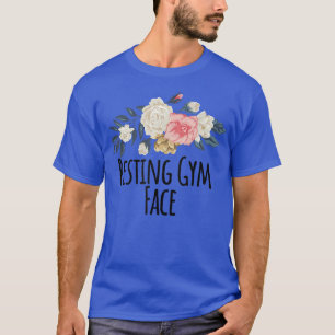T-shirt Floral Flowers Funny Resting Gym Face Saying Sarca