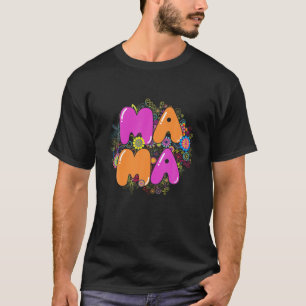 T-shirt Floral Mama Cadeau Bonne fête des mères Maman Vie