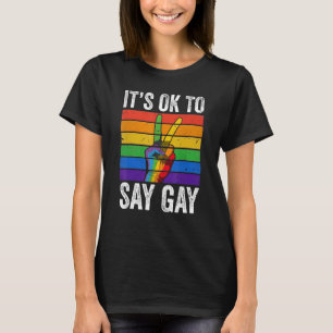 T-shirt Florida Gay Say Gay Say Trans Stay Fier LGBTQ Gay