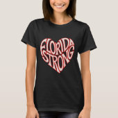 T-shirt Florida Strong Heart State Pride Tygraphy T Shirt (Devant)