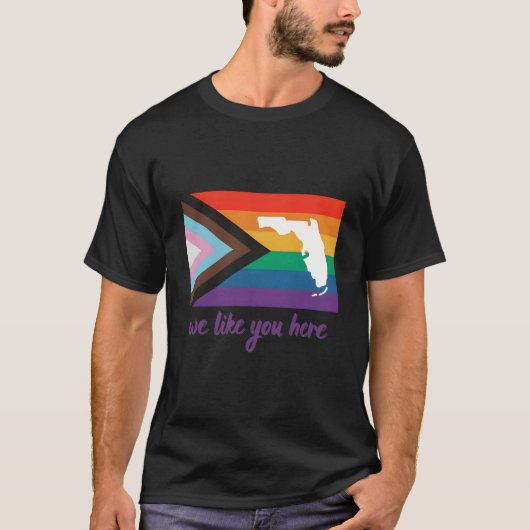 T-shirt Florida- We Like You Here- Progress Pride Flag (Devant)