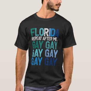 T-shirt Floride Dites Gay Nous Dit Gay Lgbt Pride Gay Drap