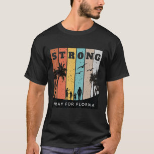 T-shirt Floride Forte Prière Pour Floride Soutien Floride
