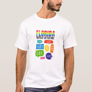 T-shirt Floride Répéter après moi LGBT Mois Gay pride LGBT