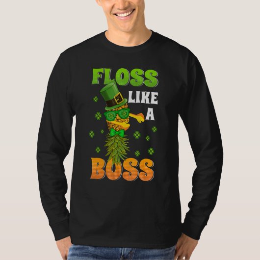 T-shirt Floss Comme Un Swag Boss Funny Pineappy Shamrocks (Devant)