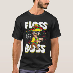 T-shirt Floss Like A Boss Cinco De Mayo Flossing Men Mexic
