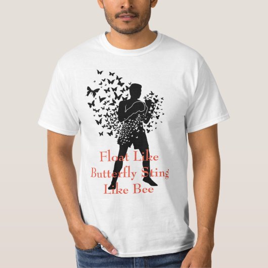 T-shirt Flotter Comme Un Papillon Qui Chante Comme Une Abe (Devant)