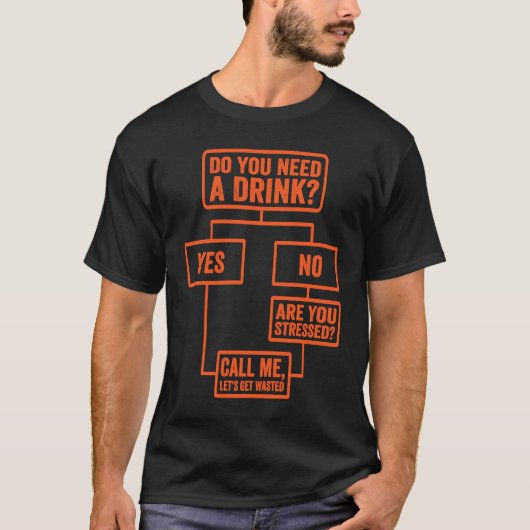 T-shirt Flowchart Avez-Vous Besoin D'Un Verre Lundi Travai (Devant)