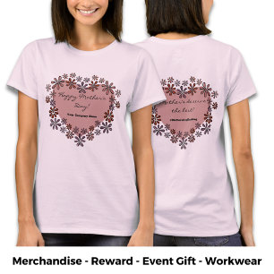 T-shirt Flower Heart Happy Mother's Day Company Hashtag