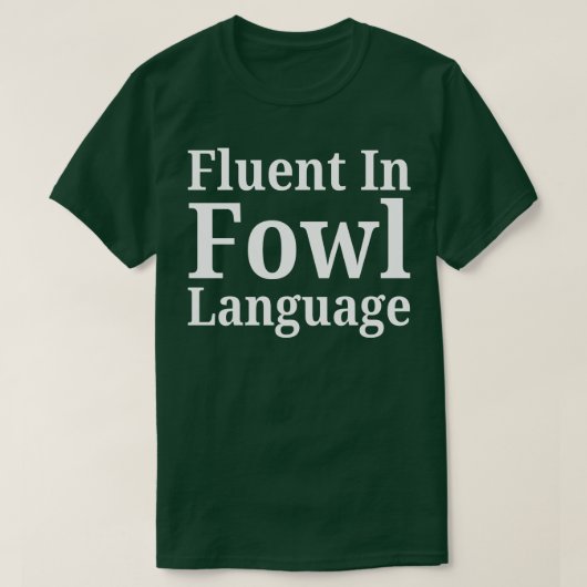 T-shirt Fluent En Fowl (Design devant)