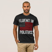 T-shirt Fluent en politique (Devant entier)