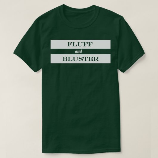 T-shirt fluff et bluff (Design devant)