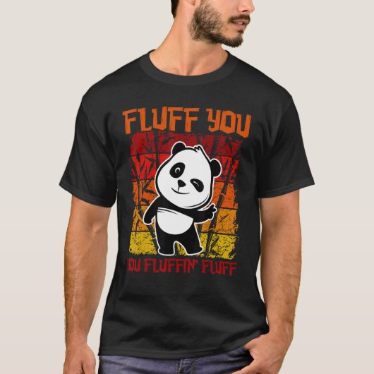 T-shirt Fluffin Vous Fluffin' Fluff Panda Ours Cute Anima (Devant)
