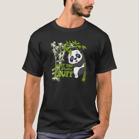 T-shirt Fluffin Vous Fluffin' Fluff Panda Ours Cute Anima (Devant)