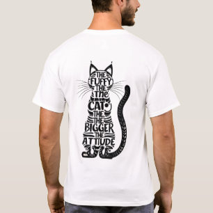 T-shirt Fluffy Cat, Big Attitude - Drôle Amoureux des chat