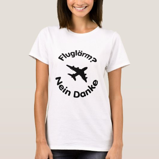 T-shirt Fluglärm ? Nein Danke (Devant)