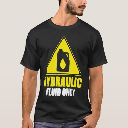T-shirt Fluide Hydraulique Seulement Une Hydraulique Techn (Devant)