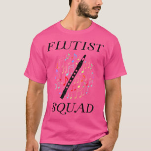 T-shirt Flutist Flûte Squad Professional Orchestra Flutist