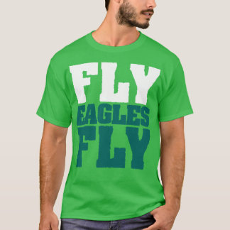 T-shirt Fly Eagles Fly Philadelphie