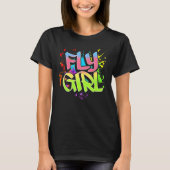 T-shirt Fly Girl 80s 90s Old School Hip Hop Girls 2 (Devant)