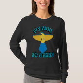 T-shirt Fly High Be A Bird, Parrot Macaw, Inspirational Qu (Devant)