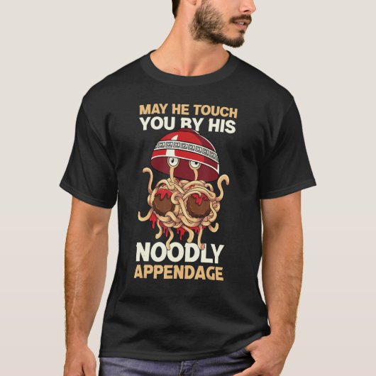 T-shirt Flying Spaghetti Monster FSM Touch By His Noodly A (Devant)