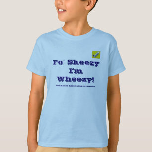 T-shirt Fo Sheezy je suis asthmatique