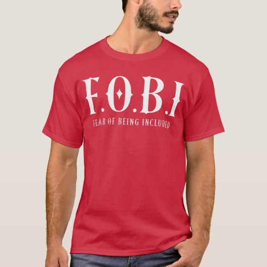 T-shirt FOBI Fear of Being Included Funny Introvert family (Devant)
