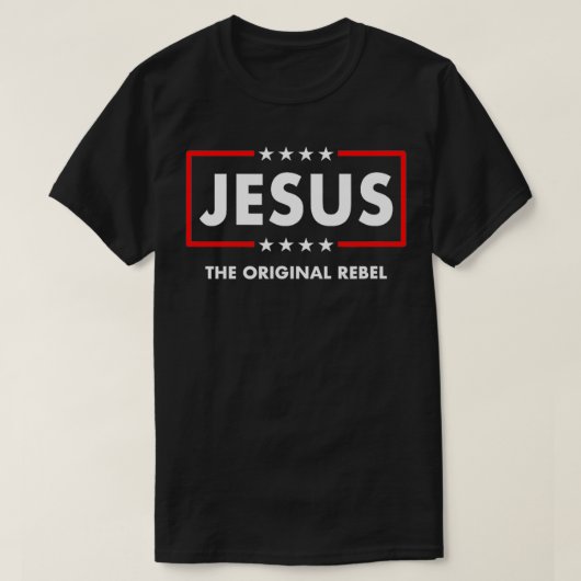 T-shirt Foi chrétienne L'original Rebel Jésus Christ Ch (Design devant)